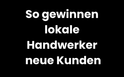 Wie lokale Handwerker durch Webdesign neue Kunden gewinnen