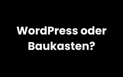 WordPress oder Baukasten? Warum die Wahl entscheidend ist