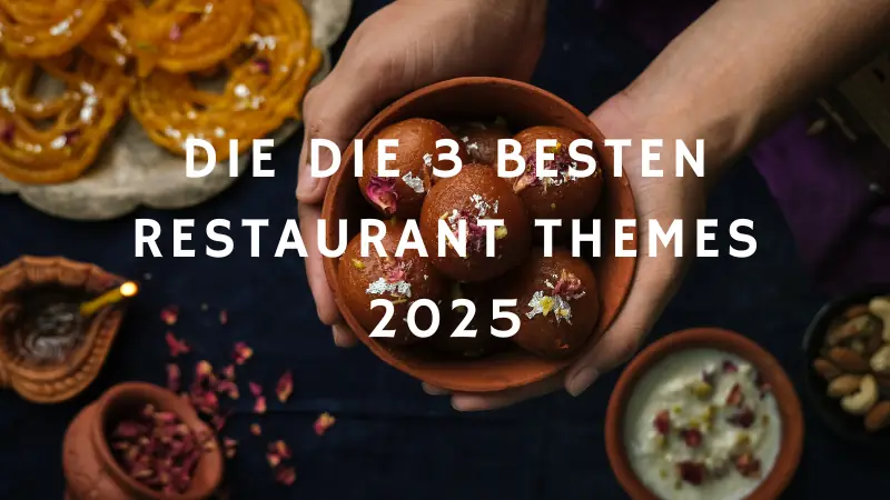 Die 3 besten WordPress Restaurant Themes 2025