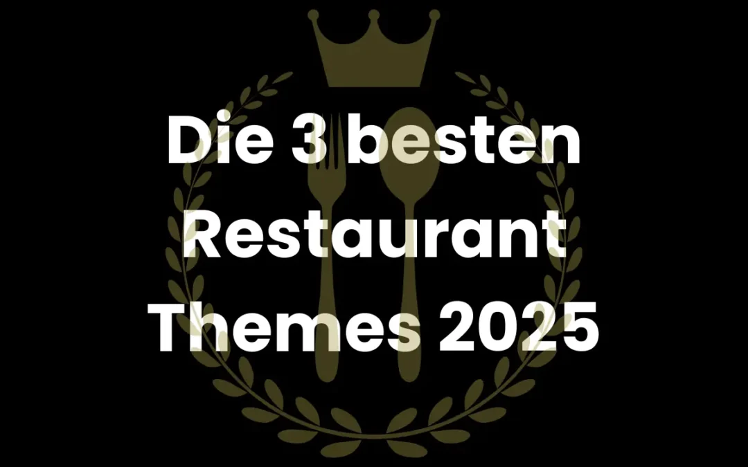 Die 3 besten WordPress Restaurant Themes 2025