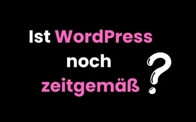 Ist WordPress 2025 noch zeitgemäß? Ehrliche Analyse