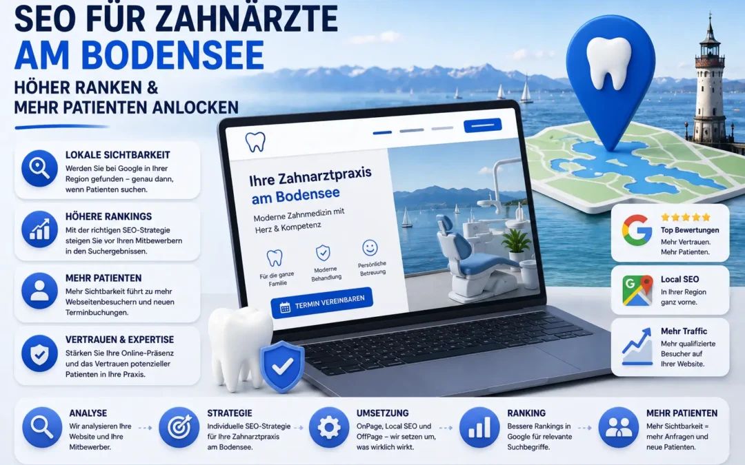 SEO für Zahnärzte am Bodensee – Höher ranken & mehr Patienten anlocken