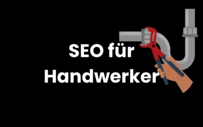 SEO für Handwerker: die ultimative Anleitung