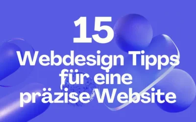 Wordpress Webdesign Ratgeber für mehr Sichtbarkeit 5 Webdesign Tipps: 15 starke Ideen für eine moderne Website