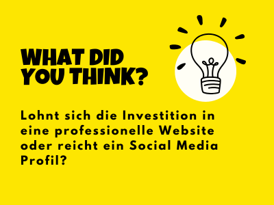 Lohnt sich die Investition in eine professionelle Website oder reicht ein Social Media Profil?