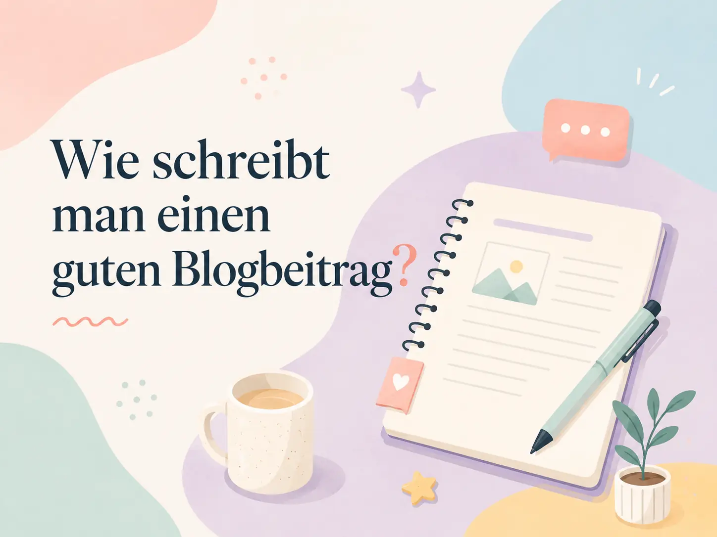 Blogbeitrag schreiben: 7 geniale SEO Tipps 11 Blogbeitrag schreiben: Wie schreibt man einen guten Blogbeitrag? Tipps für klare Inhalte und bessere Online-Sichtbarkeit