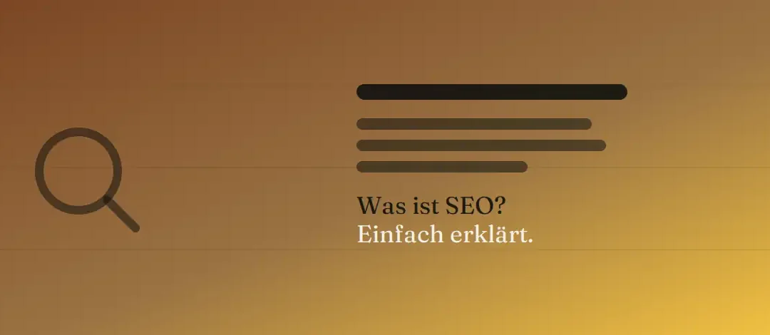 Was ist SEO? So maximierst du die Sichtbarkeit deines Business zu 100%
